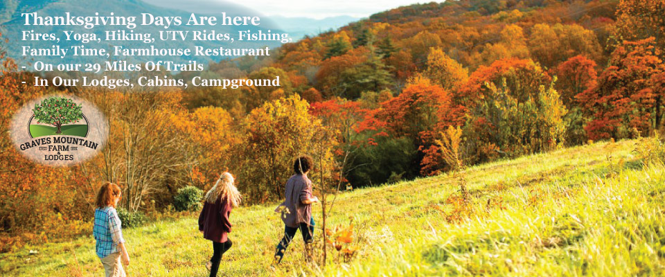 Graves Mountain Farm & Lodges - Thanksgiving Days